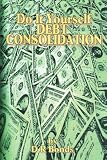 Do It Yourself Debt Consolidation