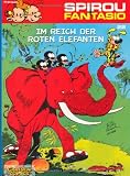 Produkt-Bild: Spirou & Fantasio, Band 22: Im Reich der roten Elefanten: (Neuedition): Im Reich der oten Elefanten