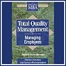 Total Quality Management: Managing Employees
