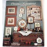 Christmas Remembered Collection Two (Canterbury Designs Cross Stitch Book 35)