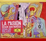 Golijov: La Pasión según San Marcos