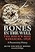 Bones in the Well: The Haun's Mill Massacre of 1838