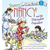 Fancy Nancy and the Delectable Cupcakes | Jane O'Connor, Robin Preiss Glasser