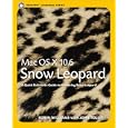 Mac OS X 10.6 Snow Leopard: Peachpit Learning Series