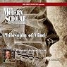 The Modern Scholar: Philosophy of Mind