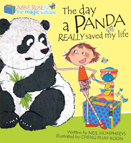 Abbie Rose and the Magic Suitcase: The Day  A Panda Really Saved my Life