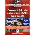 Comment j'ai cr�� des chambres d'h�tes avec succ�s. Toutes les cl�s d'une exp�rience r�ussie !