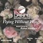 Flying Without Wings [Accompaniment/Performance Track]