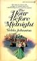 The Hour Before Midnight