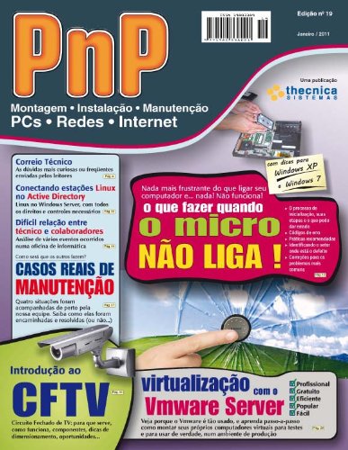 PnP Digital nº 18 - Migração de Windows para Linux, programação HTML, Comparando XP e Windows 7, Escritório com Ubuntu Linux, processadores Intel (Portuguese Edition)