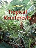Tropical rainforests