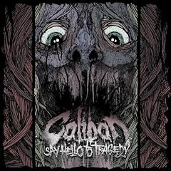 Say Hello To Tragedy [Explicit]