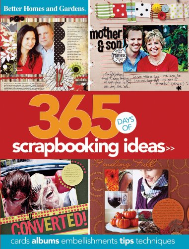 365 Days of Scrapbooking Ideas (Better Homes 