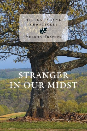 Stranger in Our Midst (Oak Grover Chronicles)