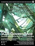 SOA Governance (Prentice Hall Service-Oriented Computing Series from Thomas Erl)