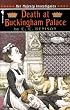 Death at Buckingham Palace: Her Majesty Investigates