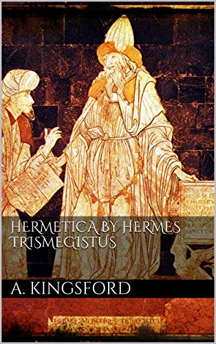 Hermetica by Hermes Trismegistus