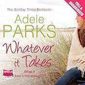 Whatever It Takes | [Adele Parks]