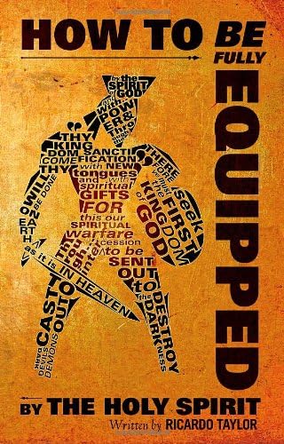 Fully Equipped (The personality and ministry of the Holy Spirit)