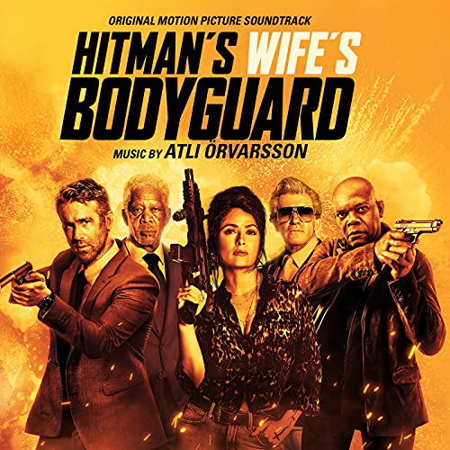 The Hitman's Wife's Bodyguard (Original Motion Picture Soundtrack) Atli Orvarsson