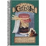 Gifts In A Jar Cookbook: For The Slow Cooker