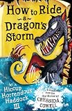 How to Ride a Dragon's Storm 