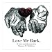 Love Me Back.