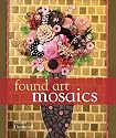 Found Art Mosaics