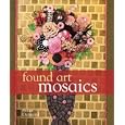 Found Art Mosaics