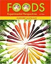 Foods: Experimental Perspectives (6th Edition)