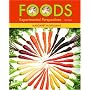 Foods: Experimental Perspectives (6th Edition)
