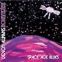 Space Age Blues