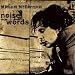 Noise From Words