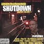 Underground Shutdown