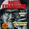 Raised Eyebrows: My Years Inside Groucho's House