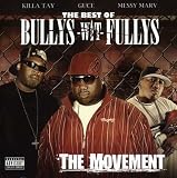 Best of Bullys-Wit-Fullys: the Movement