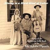 Mining Is a Hard Kind of Labor