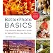 BetterPhoto Basics: The Absolute Beginner's Guide to Taking Photos Like the Pros