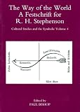 The way of the world : a Festschrift for R. H. Stephenson