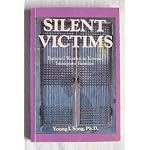 Silent victims: Battered women in Korean immigrant families book cover