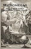 Micromegas and other early science fiction tales
