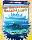 The world's most amazing islands
