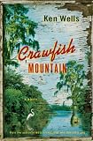 Crawfish Mountain: A Novel