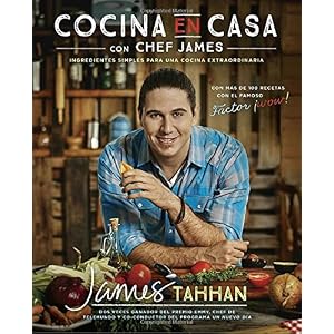 Cocina en casa con chef James: Ingredientes simples para una cocina extraordinaria (Spanish Edition)