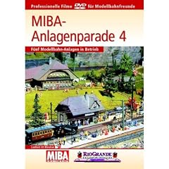 MIBA-Anlagenparade 4: F�nf Modellbahn-Anlagen in Betrieb