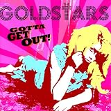 Gotta Get Out