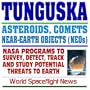Tunguska - Impact in Siberia 1908, Comets, Asteroids, and Near-Earth Object Threats, NASA Programs to Survey and Study Asteroids and Comets (CD-ROM)