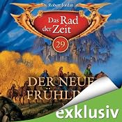 H&ouml;rbuch Der neue Frühling (Das Rad der Zeit 29)