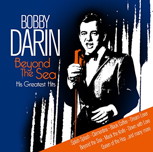 Bobby Darin - Beyond The Sea - His Greatest Hits - Zortam Music