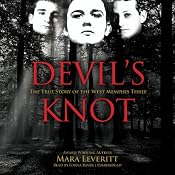 Devil’s Knot: The True Story of the West Memphis Three | [Mara Leveritt]